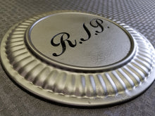 Load image into Gallery viewer, Large Round RIP Placard